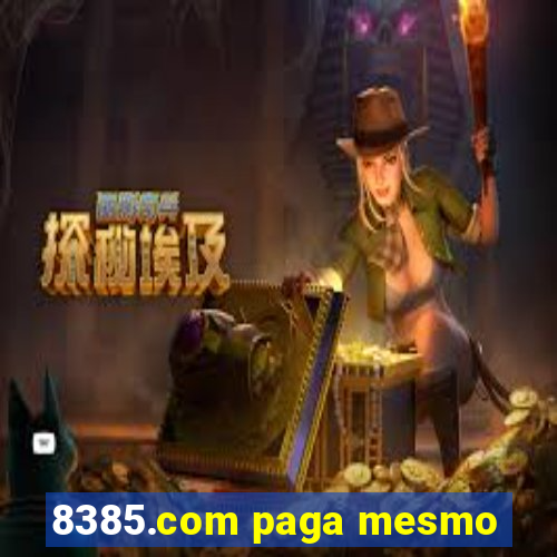 8385.com paga mesmo